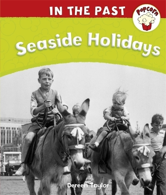 Popcorn: In The Past: Seaside Holidays book