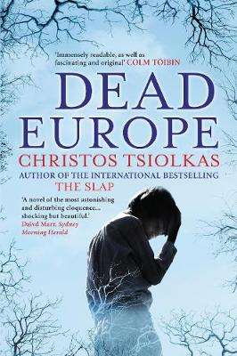 Dead Europe by Christos Tsiolkas