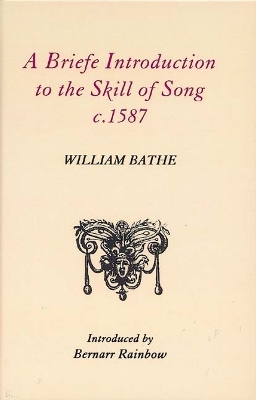 Briefe Introduction to the Skill of Song, c. 1587 book