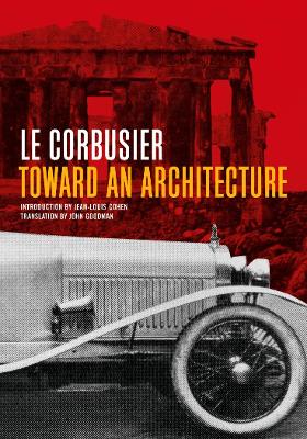 Toward an Architecture by Le Corbusier