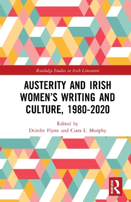 Austerity and Irish Women’s Writing and Culture, 1980–2020 book