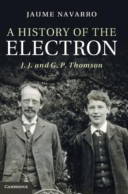 History of the Electron by Jaume Navarro