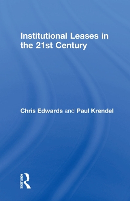 Institutional Leases in the 21st Century by Chris Edwards