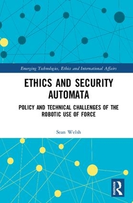 Ethics and Security Automata by Sean Welsh