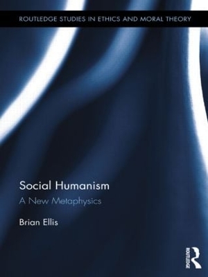 Social Humanism by Brian Ellis