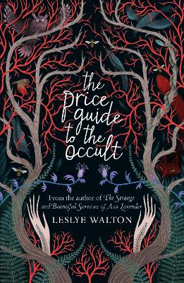 The The Price Guide to the Occult by Leslye Walton