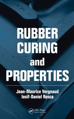 Rubber Curing and Properties book