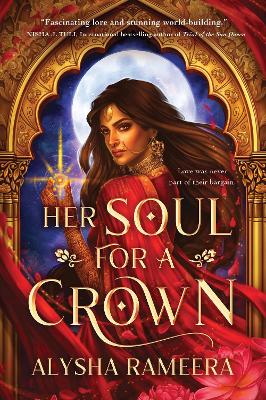Her Soul for a Crown: The Most Exciting Romantasy Debut of the Year! book
