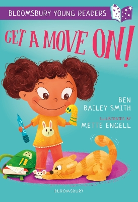 Get a Move On! A Bloomsbury Young Reader: Purple Book Band by Ben Bailey Smith
