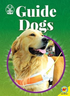 Guide Dogs by Kara L Laughlin