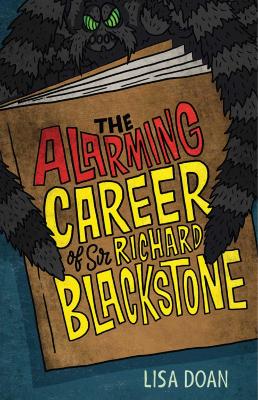 Alarming Career of Sir Richard Blackstone book