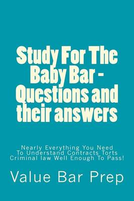 Study for the Baby Bar - Questions and Their Answers book