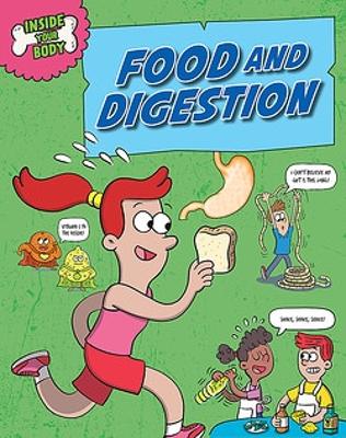 Inside Your Body: Food and Digestion book