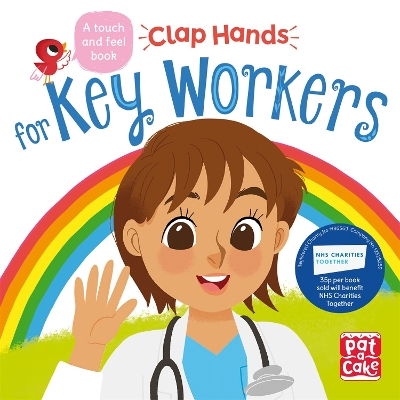 Clap Hands: Key Workers: A touch-and-feel board book book