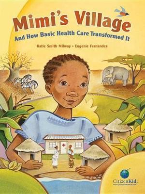 Mimi's Village and How Basic Health Care Transformed It book