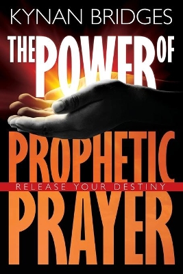 Power of Prophetic Prayer book