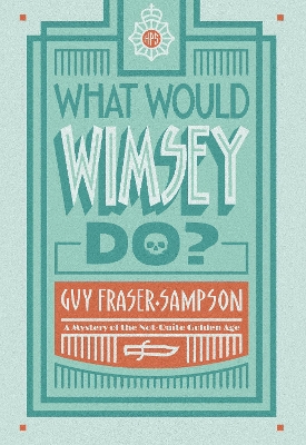 What Would Wimsey Do? book