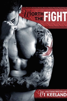 Worth the Fight by VI Keeland