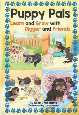 Puppy Pals: Learn and Grow with Digger and Friends book