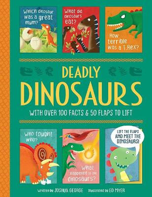 Dangerous Dinosaurs - Interactive History Book for Kids by Joshua George