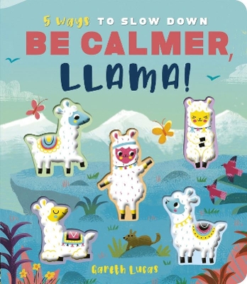 Be Calmer, Llama! book