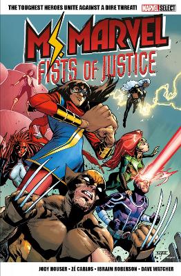 Marvel Select Ms. Marvel: Fists of Justice book