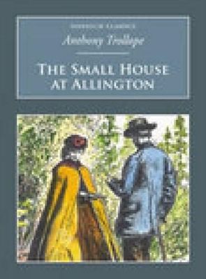 The Small House at Allington by Anthony Trollope