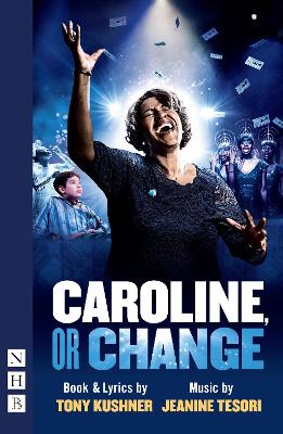 Caroline or Change by Tony Kushner