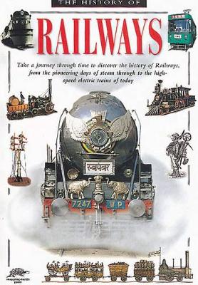 History of Railways by Colin Hynson