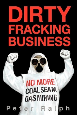 Dirty Fracking Business book