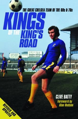 Kings of the King's Road by Clive Batty