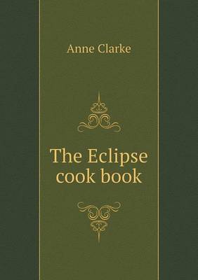 The Eclipse Cook Book book