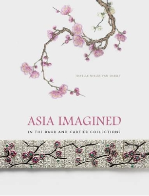 Asia Imagined - In The Baur and Cartier Collection book