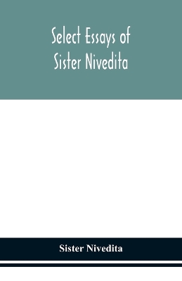 Select essays of sister Nivedita book