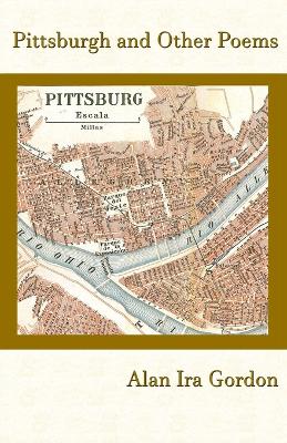 Pittsburgh and Other Poems book