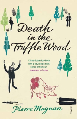 Death In The Truffle Wood by Pierre Magnan