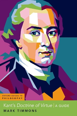 Kant's Doctrine of Virtue by Mark Timmons