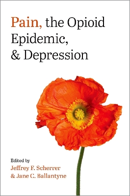 Pain, the Opioid Epidemic, and Depression book