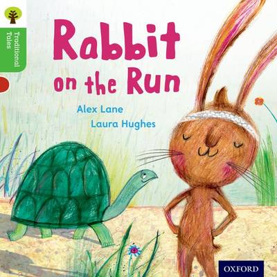 Oxford Reading Tree Traditional Tales: Level 2: Rabbit On the Run book