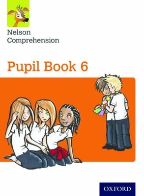 Nelson Comprehension: Year 6/Primary 7: Pupil Book 6 (Pack of 15) by John Jackman