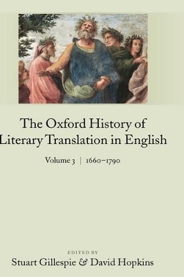 Oxford History of Literary Translation in English Volume 3: 1660-1790 book