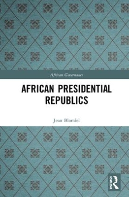 African Presidential Republics by Jean Blondel