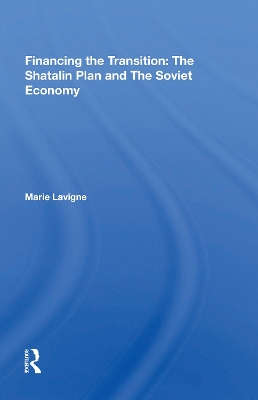 Financing The Transition In The Ussr: The Shatalin Plan And The Soviet Union book