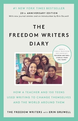 The Freedom Writers Diary by Erin Gruwell