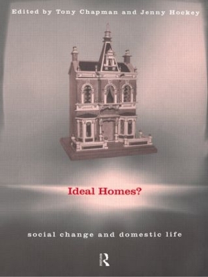 Ideal Homes? by Tony Chapman