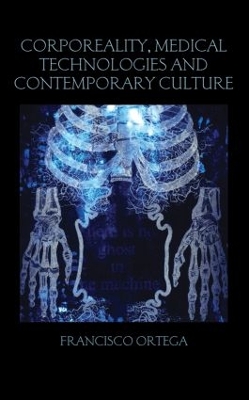 Corporeality, Medical Technologies and Contemporary Culture book