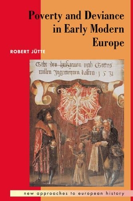 Poverty and Deviance in Early Modern Europe by Brendan Simms