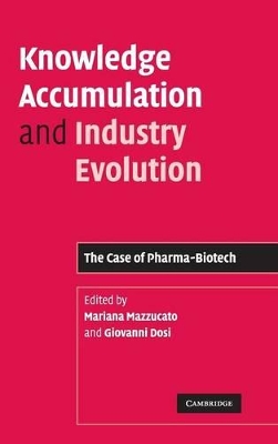 Knowledge Accumulation and Industry Evolution book