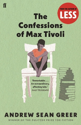 Confessions of Max Tivoli by Andrew Sean Greer