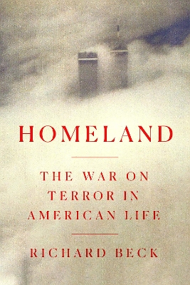 Homeland: The War on Terror in American Life book